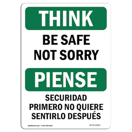 OSHA THINK Sign, Be Safe Lock It Out Bilingual, 10in X 7in Rigid Plastic